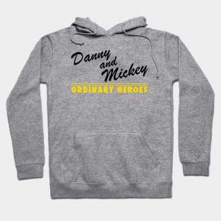 Danny and Mickey Script 2 Hoodie